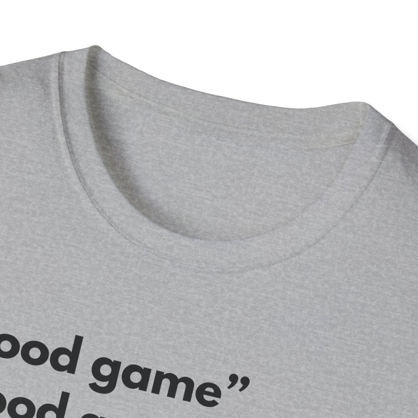 Good Game Good Game Good Game