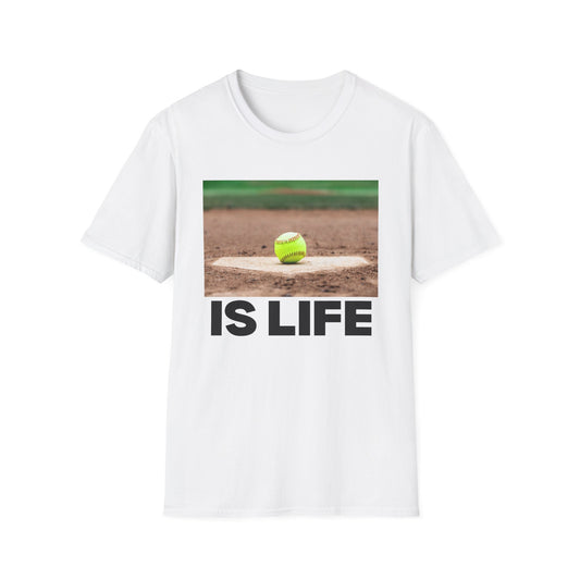 Softball is Life Unisex Tshirt